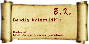 Bendig Krisztián névjegykártya